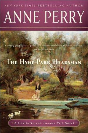 [Thomas Pitt 14] • The Hyde Park Headsman